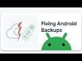 Google, it's Time You Built Android a Proper Backup System