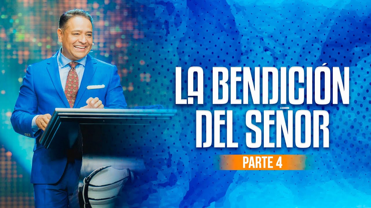 La Bendición del Señor