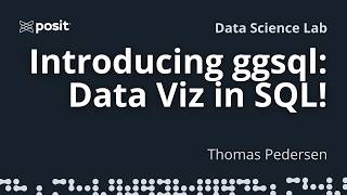 Details Can you plot in SQL You can NOW 😌 with ggsql! | Thomas Pedersen | Data Science Hangout News