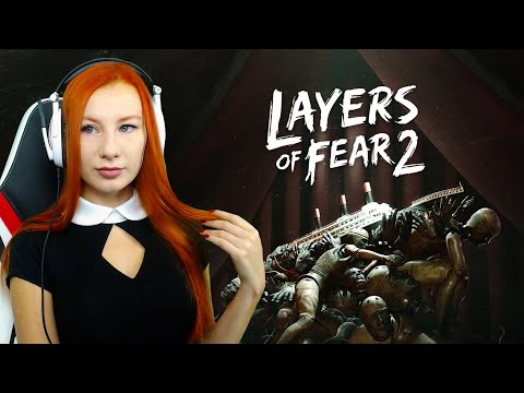 LAYERS OF FEAR 2 💙 прохождение