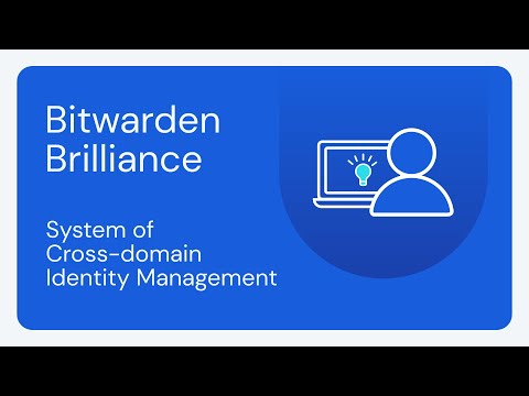 Bitwarden Brilliance: System