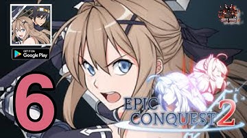 Epic Conquest 2 (Early Access)-Gaco Games-Gameplay Walkthrough Part-6 (Android)