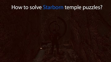 How to solve Starborn temple puzzles? (and some info)