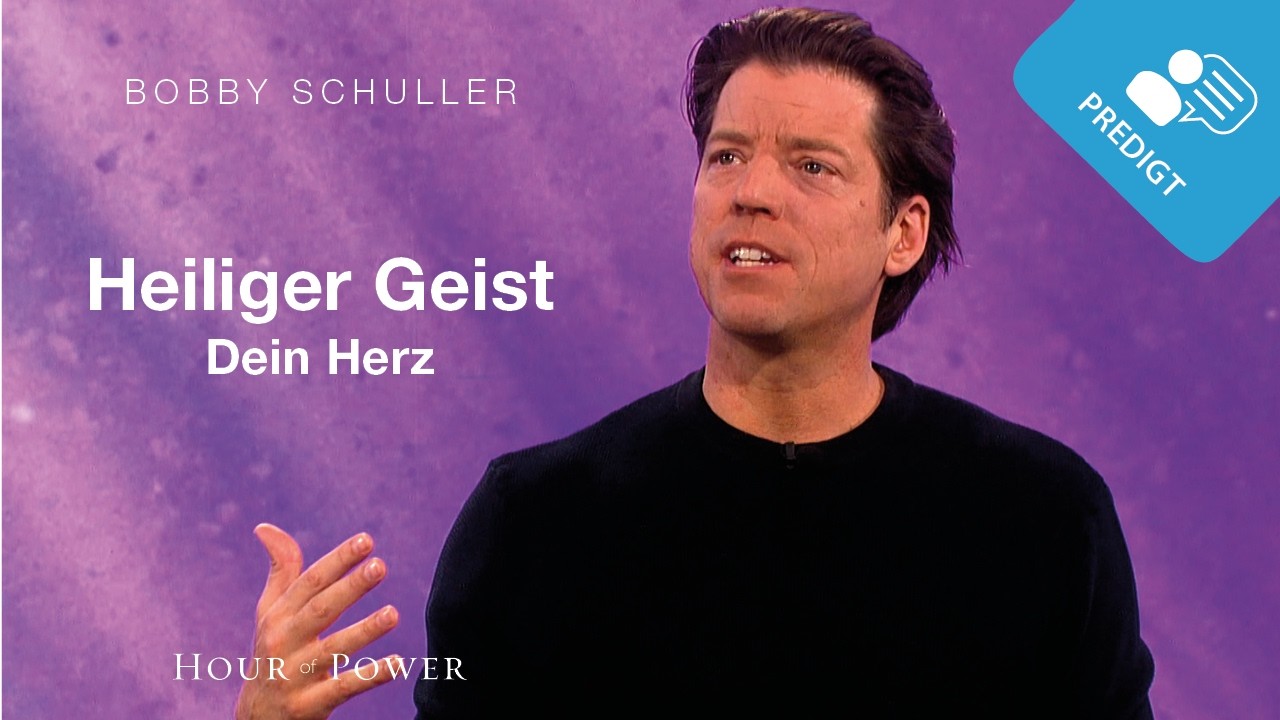 Heiliger Geist: Dein Herz! - Predigt von Bobby Schuller