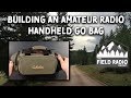 Handheld Radio GoBag For Amateur (Ham) Radio Field Portable Communications