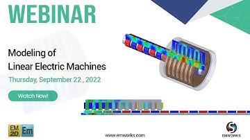 [Webinar] Modeling of Linear Electric Machines