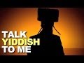 Talk Yiddish To Me Nisht Dirty Parody Talk Yiddish To Me Nisht Dirty Parody