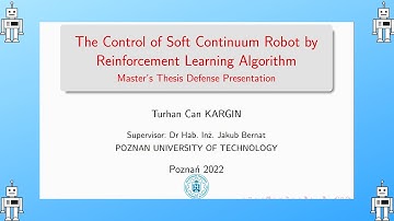 Thesis Presentation | The Control of the Soft Continuum Robot by Reinforcement Learning Algorithm