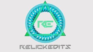 Relick Edits Stuff Download