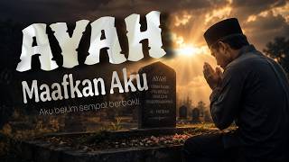 AYAH MAAFKAN AKU -Versi  Rock Melayu 😢 Lagu Sedih Penuh Penyesalan & Kerinduan