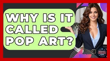 Why Is It Called Pop Art? - Graphic Design Nerd