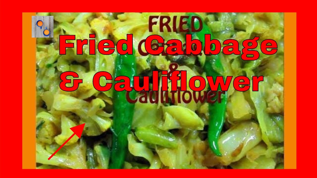 Badhakopi & PhulKopi Bhaji Bengali Recipe Fried Cabbage & Cauliflower
