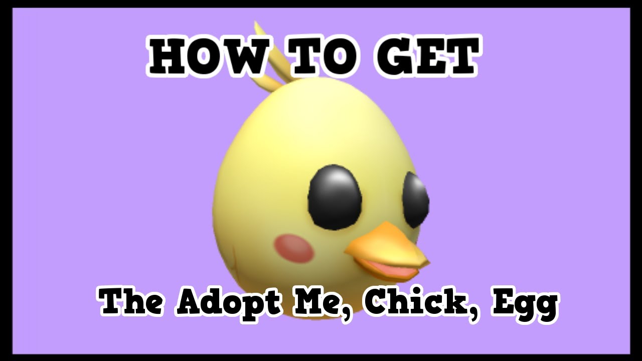 Egg Hunt 2020 How To Get The Adopt Me Chick Egg In Adopt Me Youtube - how to get the adopt me chick egg adopt me roblox egg hunt 2020 youtube