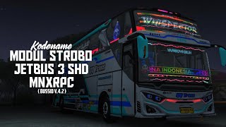 KODENAME TERBARU MODUL STROBO MBOISSSS JB3 SHD MNXRPC || BUSSID 4.2