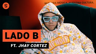 Lado B ft. Jhay Cortez: sobre sus colaboraciones, J Balvin, Don Omar y Tainy | Slang