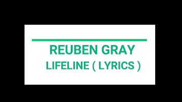 Reuben Gray -  Lifeline  (lyrics) - Britain's Got Talent 2017