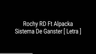 Rochy RD Sistema De Gánster(Letra