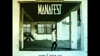 Manafest - Won't Give Up New Song 2016