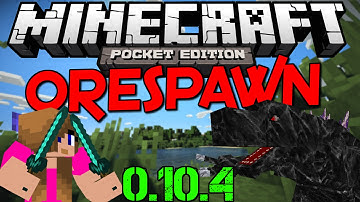 The Orespawn Mod Minecraft Pe 0.10.4 (DOWNLOAD)