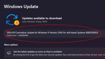 Fix Update KB5035853 Not Installing On Windows 11 (Version 23H2/22H2)