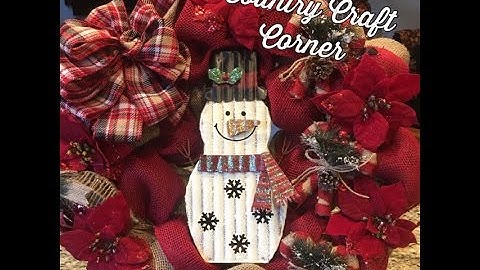 Burlap & Snowman Wreath Tutorial (w/Craft Bow Tutorial)