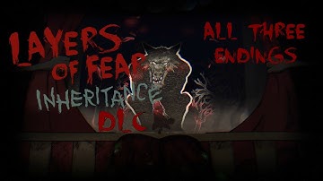 Layers of Fear: Inheritance DLC [All 3 Endings]