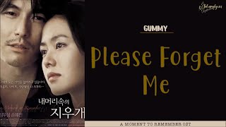 [ENG/ROM/HAN] Gummy (거미) - Please Forget Me (날그만잊어요) | A Moment To Remember (내 머리 속의 지우개) OST