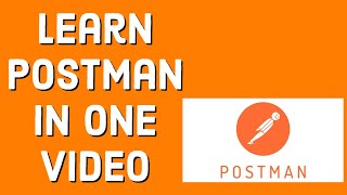 Learn Postman in One Video