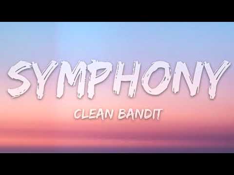 Clean Bandit - Symphony (Lyrics) feat. Zara Larsson