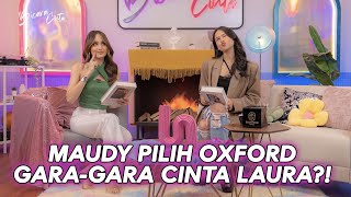 Kuliah Ke Luar Negeri Itu Perlu Gak Sih? | Cinta Laura x Maudy Ayunda