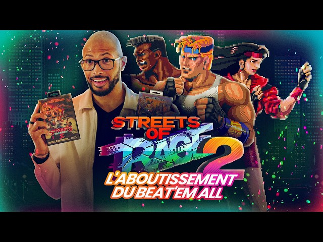 Streets of Rage 2 - Le meilleur Beat'em all !