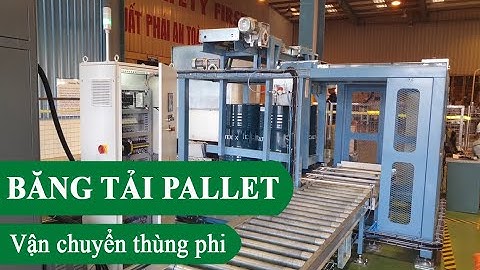 Băng tải Pallet Dispenser - Băng tải vận chuyển thùng phi