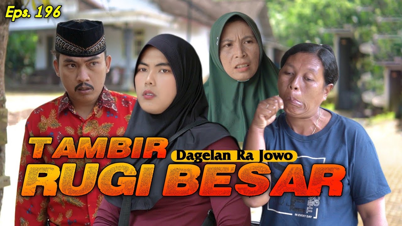 Tambir Rugi Besar || Dagelan Ra Jowo Episode 196 || NEYENG TV