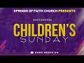 Childrens sunday  second service  springs of faith church 21st jan 2024