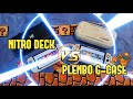 NITRO DECK VS PLEMBO G CASE