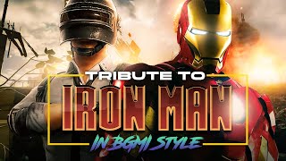 Tribute to IronMan (Robert Downey Jr.) in BGMI Style - PUBG Montage Velocity Effect