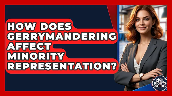 How Does Gerrymandering Affect Minority Representation? - Your Civil Rights Guide