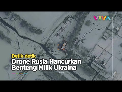 MEMATIKAN! Drone Rusia Hancurkan Benteng Pertahanan Ukraina