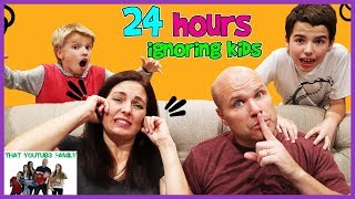 24 Hours Ignoring Our Kids Prank / That YouTub3 Family I Family Channel