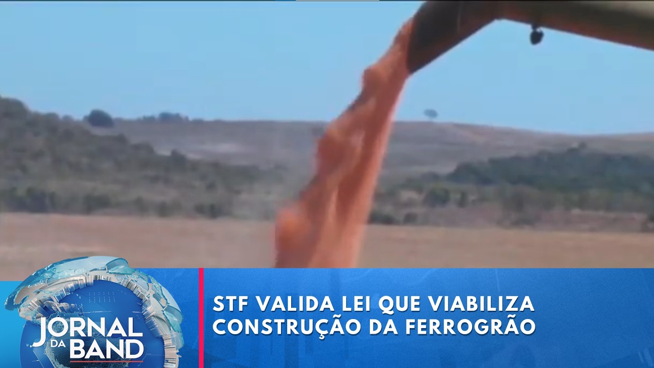 STF valida lei que viabiliza construção da Ferrogrão; entenda | Jornal da Band