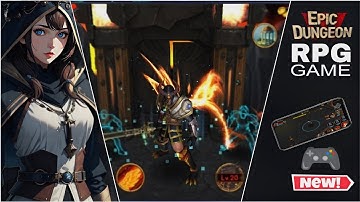 EPIC DUNGEON GAMEPLAY NEW GAME FOR ANDROID 2025