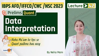 IBPS AFO 2023 | IFFCO 2023 | CWC 2023 | NSC 2023 | Quant | D.I (Data Interpretation) | Part 7