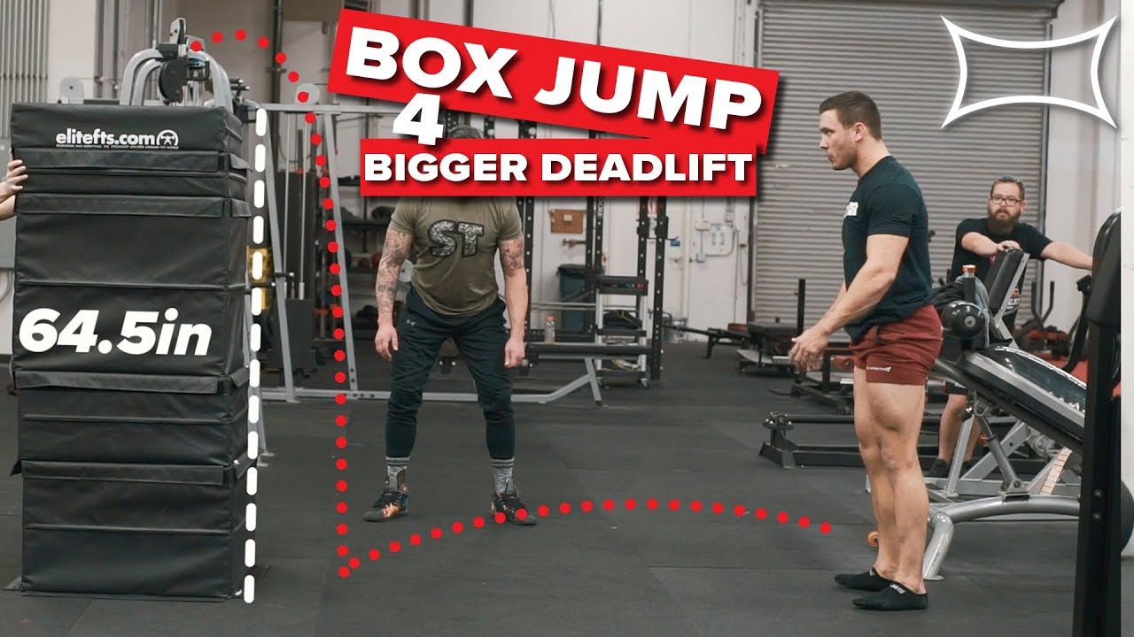 Box Jump Your Way to a Bigger Deadlift Garrett Fear Talks Explosive