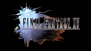 Final Fantasy XV Music - Somnus