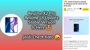 Realme UI Stable Update For Realme X2 Pro | Realme X2 Pro Realme UI Update | Realme UI Realme X2 Pro