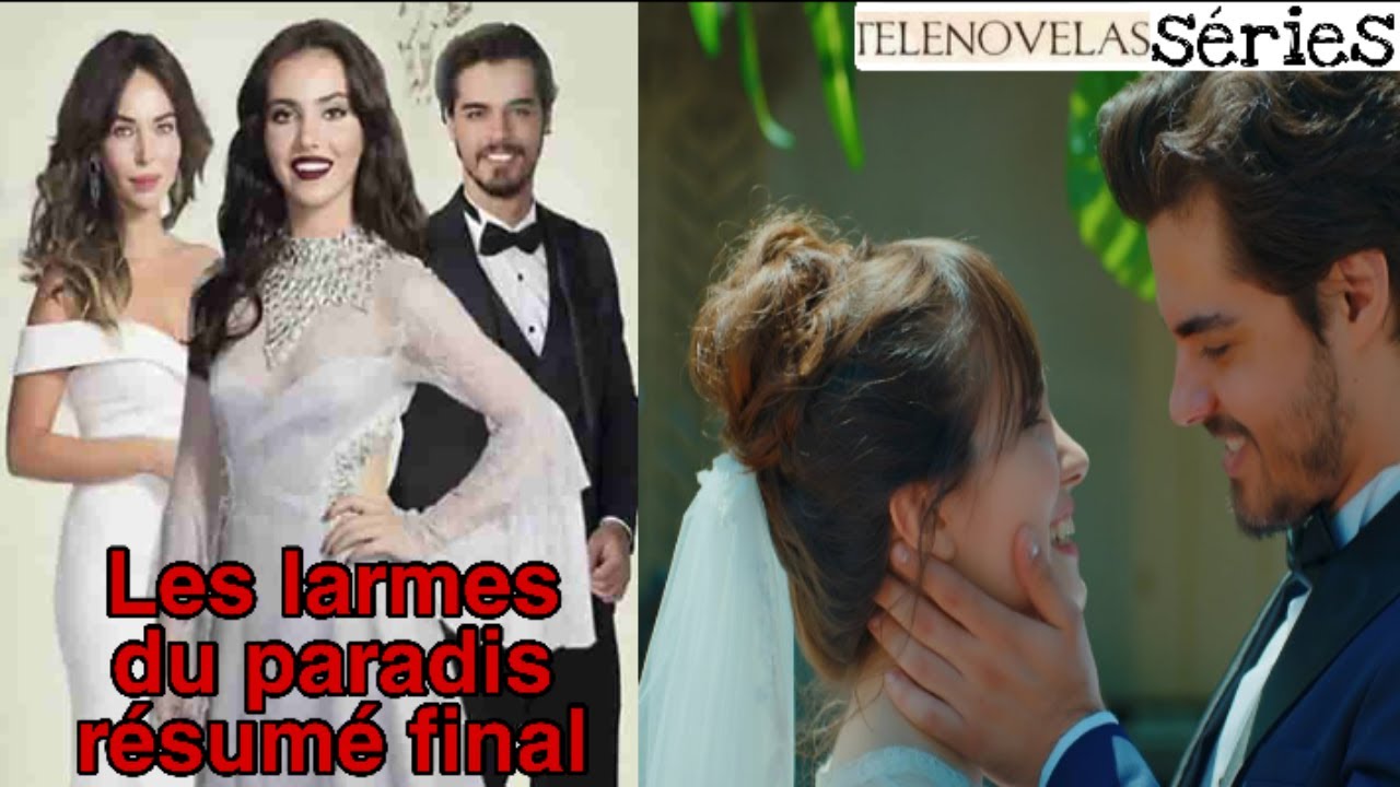 Telenovelas Les Larmes Du Paradis Streaming