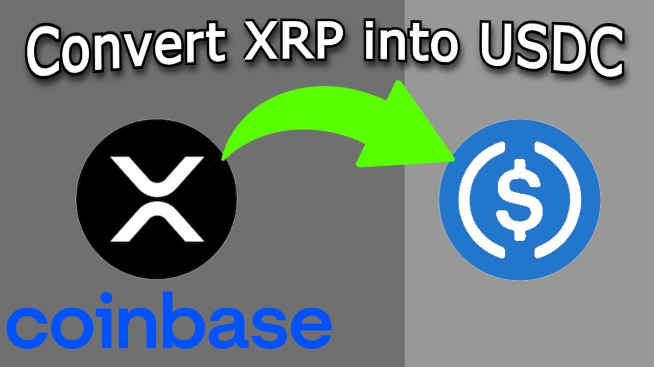 How To Convert XRP Into USDC On Coinbase YouTube how-to-convert-xrp-into-usdc-on-coinbase-youtube