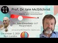 Prof. Iain McGilchrist GCAS Lecture, "Matter and Consciousness"