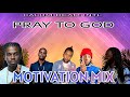 Dancehall Motivation Mix 2022 Clean / Upliftment Mix