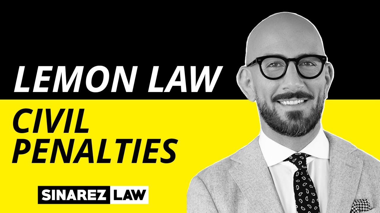 Civil Penalties in Your Lemon Law Case YouTube